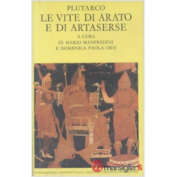 Vite di Arato e di Artaserse (Le)