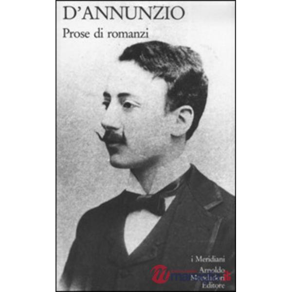 Prose di romanzi. Vol. 1: I romanzi della Rosa