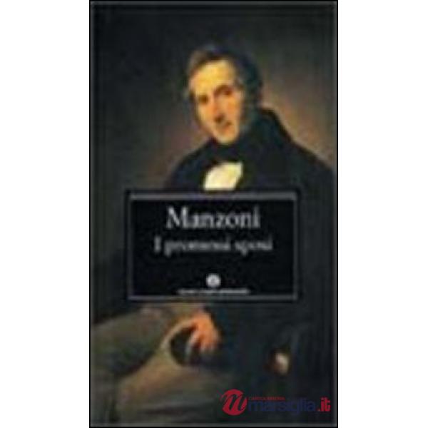 PROMESSI SPOSI. STORIA MILANESE DEL SECOLO XVII SCOPERTA E RIFATTA (I)