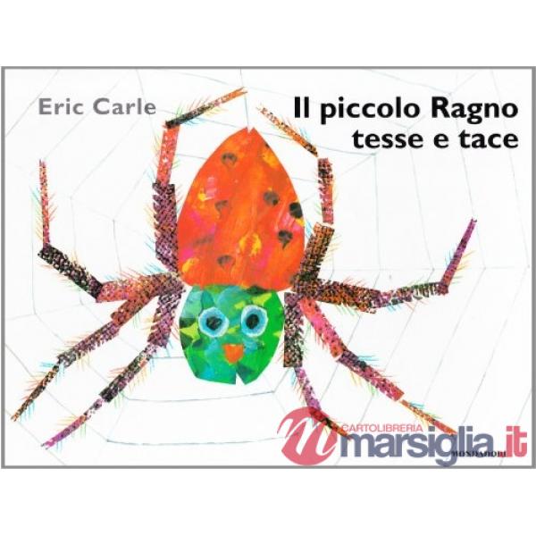 Piccolo ragno tesse e tace (Il)