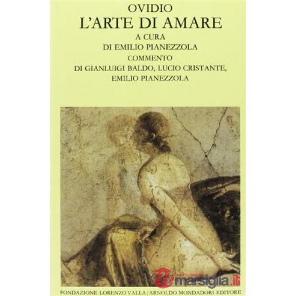 Arte di amare. Testo latino a fronte (L')