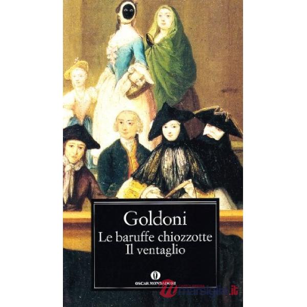 Baruffe chiozzotte-Il ventaglio (Le)