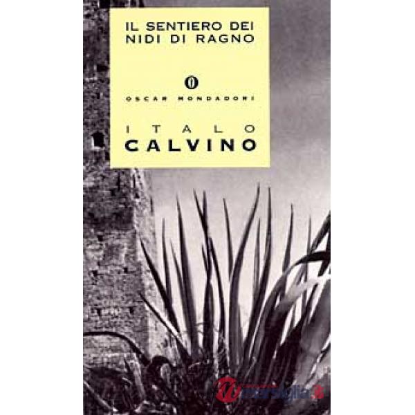 SENTIERO DEI NIDI DI RAGNO (IL)
