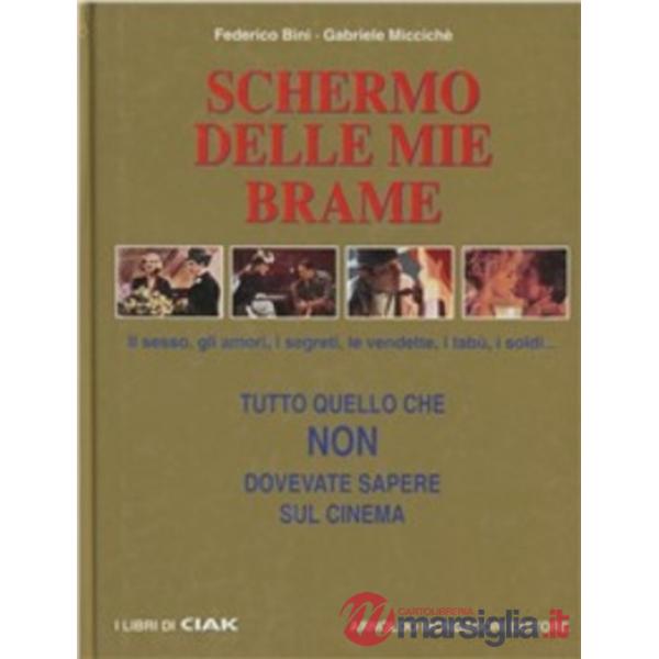Schermo delle mie brame