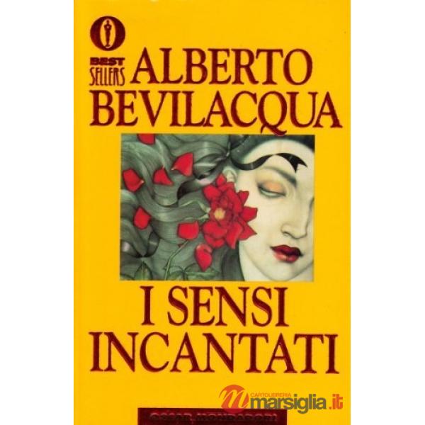 Sensi incantati (I)