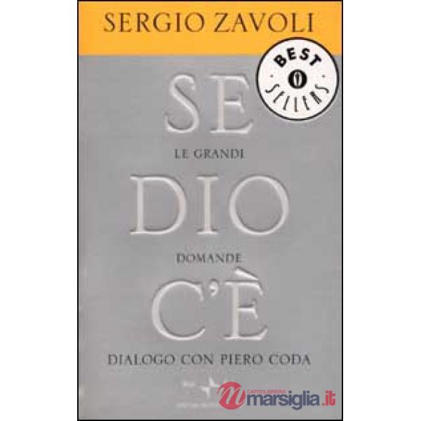 Se Dio c'è. Le grandi domande