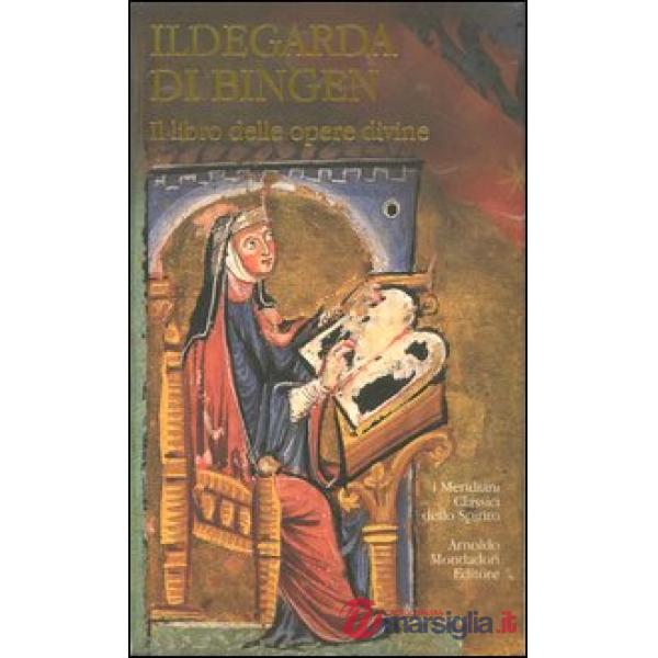 Libro delle opere divine. Testo latino a fronte (Il)