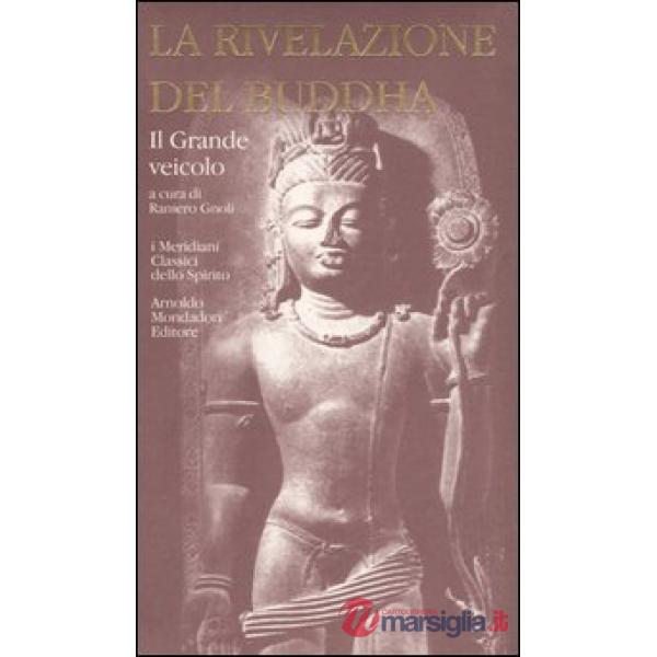 Rivelazione del Buddha (La). Vol. 2: Il Grande veicolo