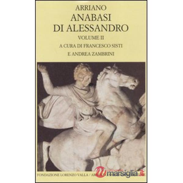 Anabasi di Alessandro. Testo greco a fronte. Vol. 2