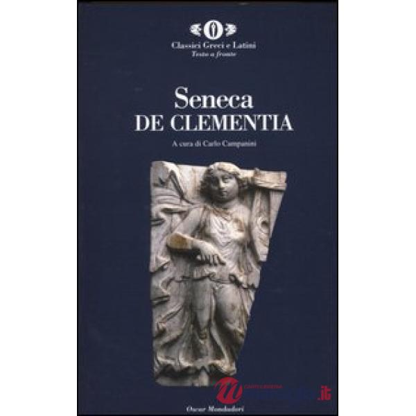 De Clementia. Testo latino a fronte