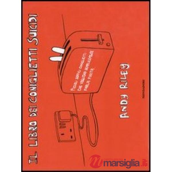 Libro dei coniglietti suicidi (Il)