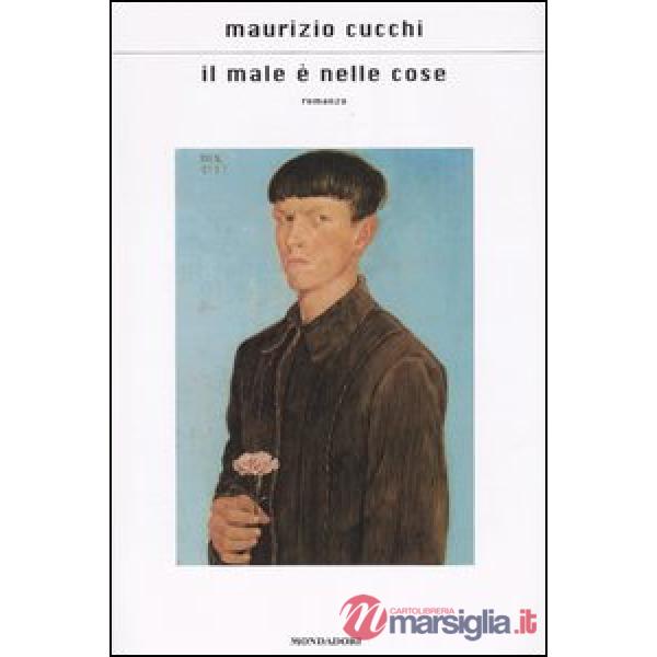 Male è nelle cose (Il)
