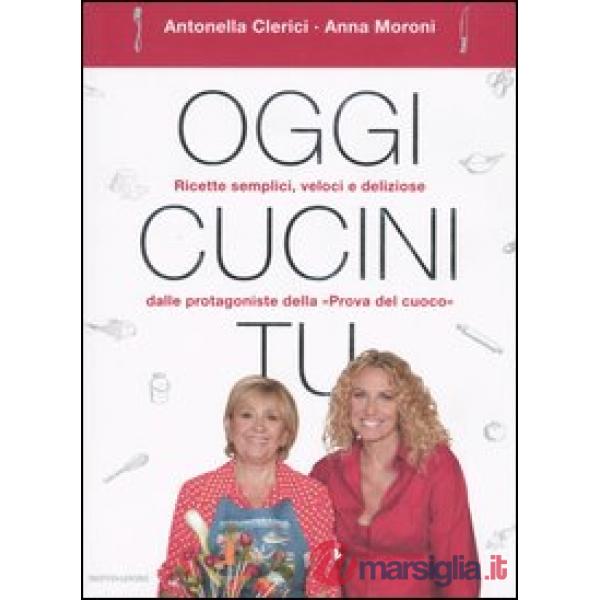 Oggi cucini tu
