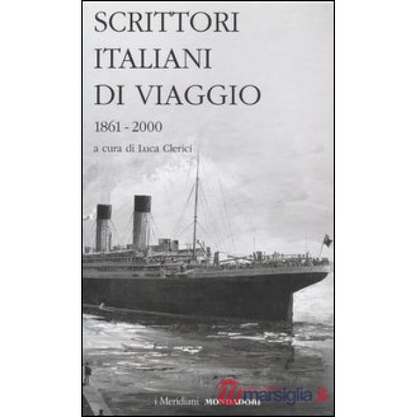 Scrittori italiani di viaggio. Vol. 2: 1861-2000