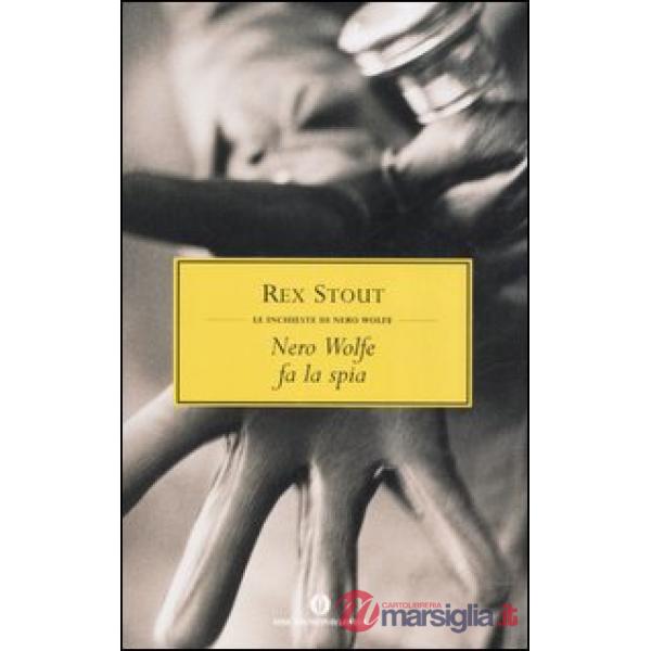 Nero Wolfe fa la spia