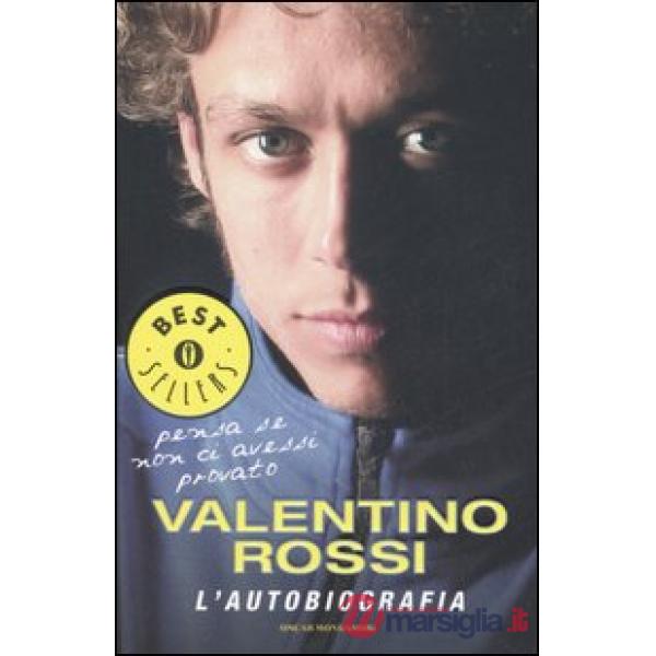 Pensa se non ci avessi provato. L'autobiografia