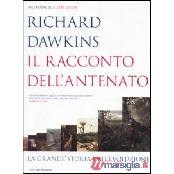 Racconto dell'antenato. La grande storia dell'evoluzione (Il)