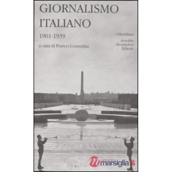Giornalismo italiano. Vol. 2: 1901-1939