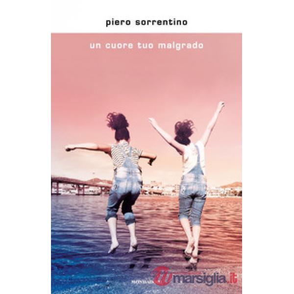 Cuore tuo malgrado (Un)