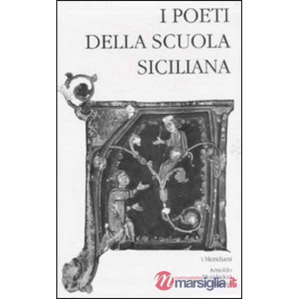 Poeti della scuola siciliana (I) (Cof. 3 voll.)