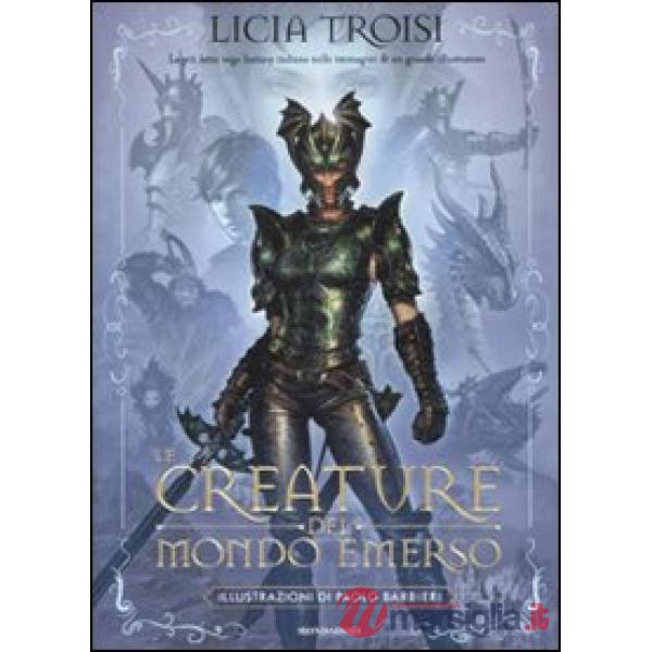 Creature del mondo emerso (Le)