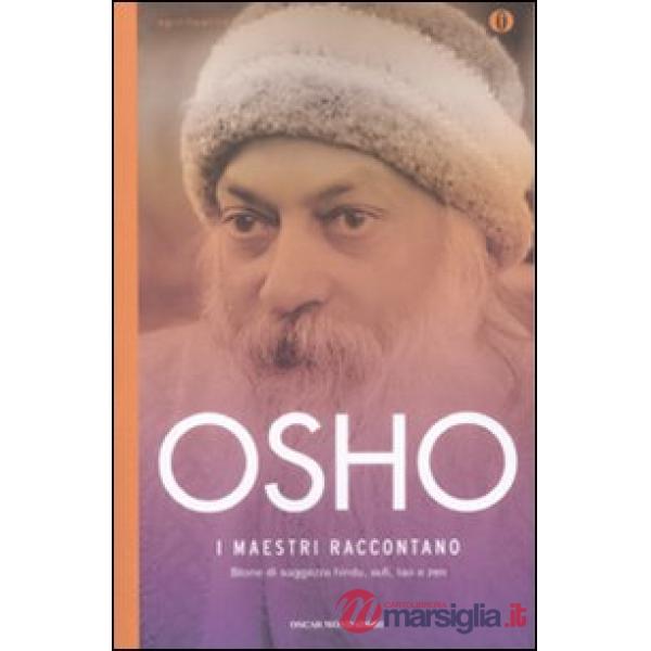 Maestri raccontano. Storie di saggezza hindu, sufi, tao e zen (I)