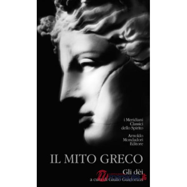 Mito greco (Il). Vol. 1: Gli dei