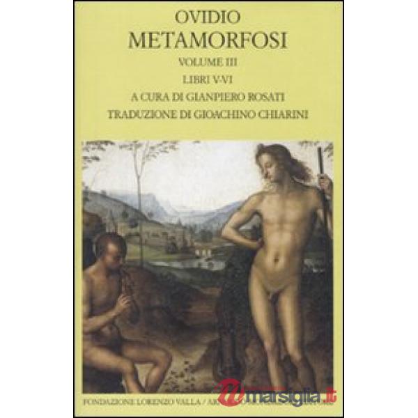 Metamorfosi. Testo latino a fronte. Vol. 3: Libri V-VI