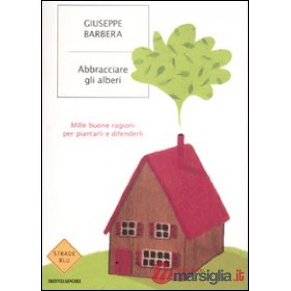 Abbracciare gli alberi