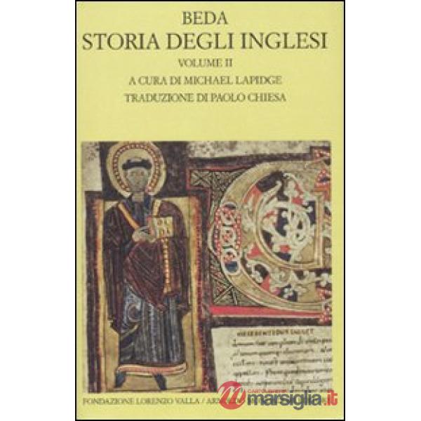 Storia degli inglesi. Testo latino a fronte. Vol. 2: Libri III-IV.