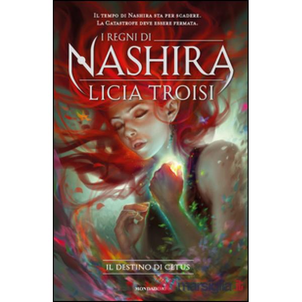 Destino di Cetus. I regni di Nashira (Il). Vol. 4