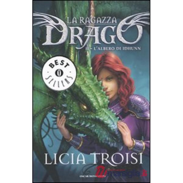 Albero di Idhunn. La ragazza drago (L'). Vol. 2
