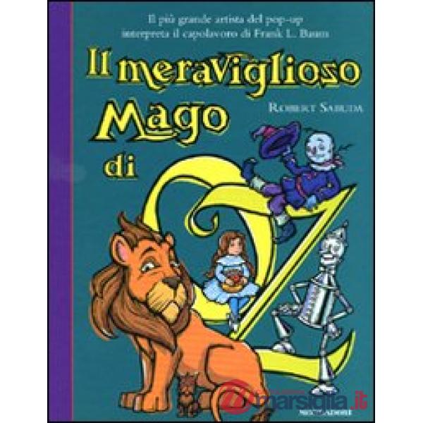 Meraviglioso mago di Oz. Libro pop-up (Il)
