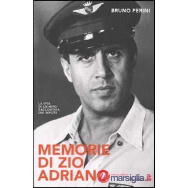 Memorie di zio Adriano