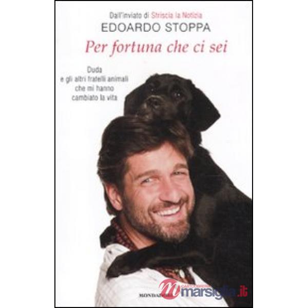 Per fortuna che ci sei