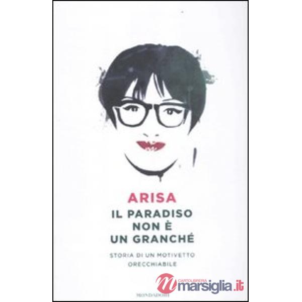 Paradiso non è un granché. Storia di un motivetto orecchiabile (Il)