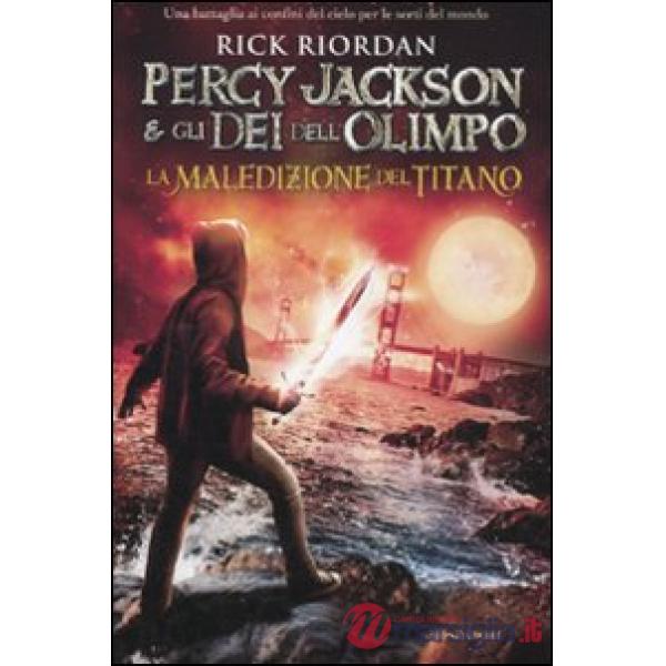 Maledizione del titano. Percy Jackson e gli dei dell'Olimpo (La)