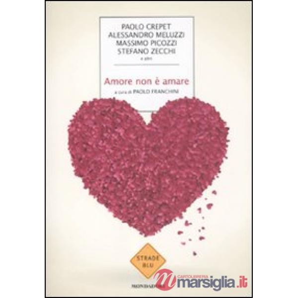 Amore non è amare