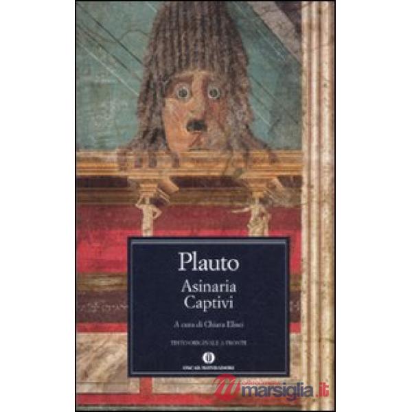 Asinaria-Captivi. Testo latino a fronte