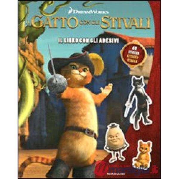 Gatto con gli stivali. Il libro con gli adesivi (Il)