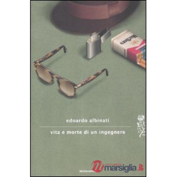 Vita e morte di un ingegnere