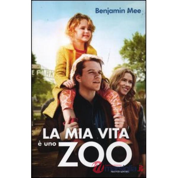 Mia vita è uno zoo (La)