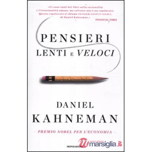 Pensieri lenti e veloci