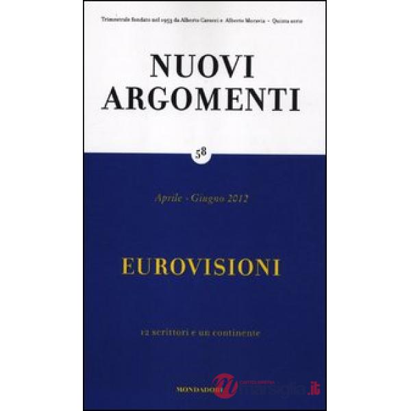 Nuovi argomenti. Vol. 58: Eurovisioni.