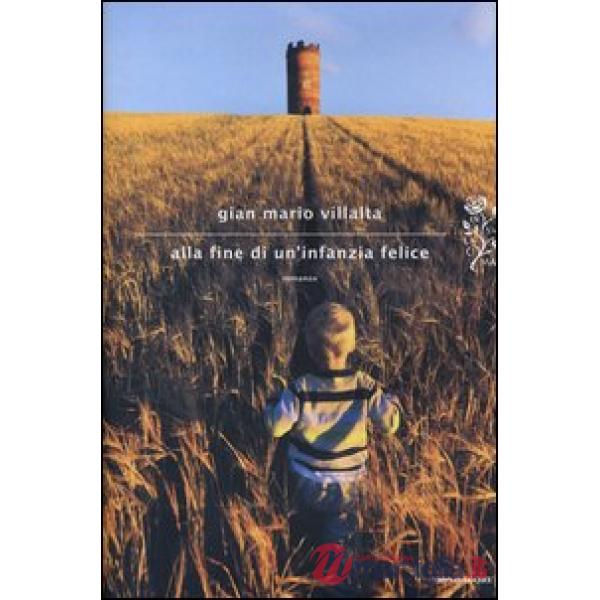 Alla fine di un'infanzia felice
