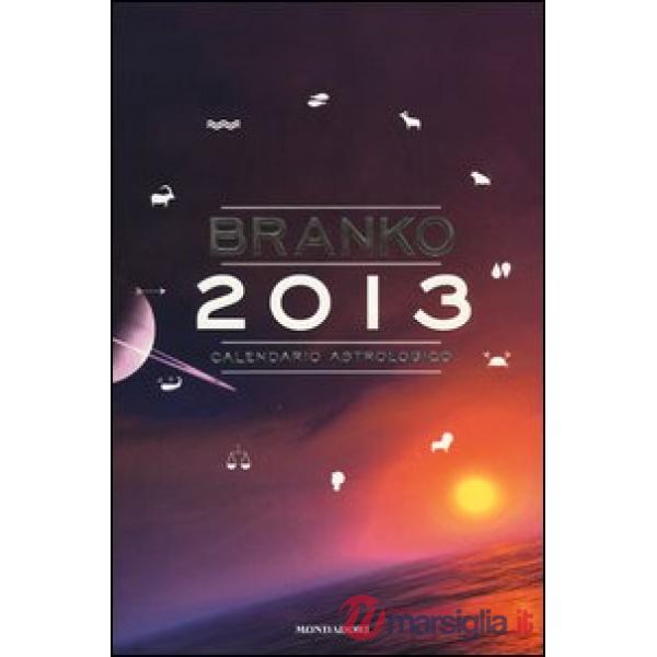 Calendario astrologico 2013. Guida giornaliera segno per segno