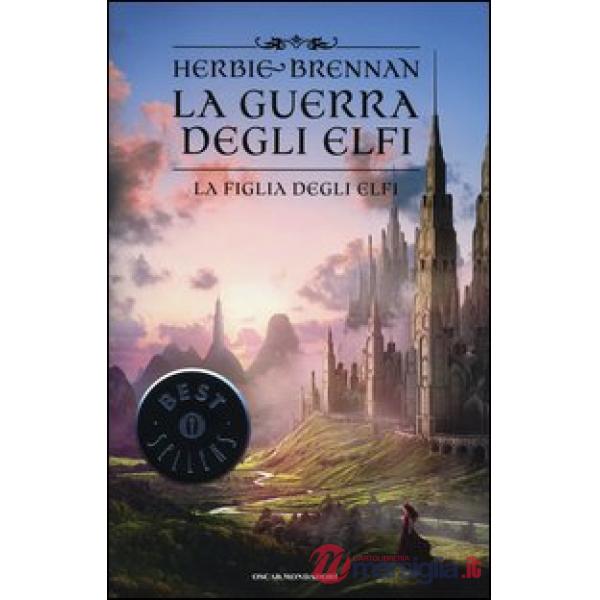 Figlia degli elfi. La guerra degli elfi (La)