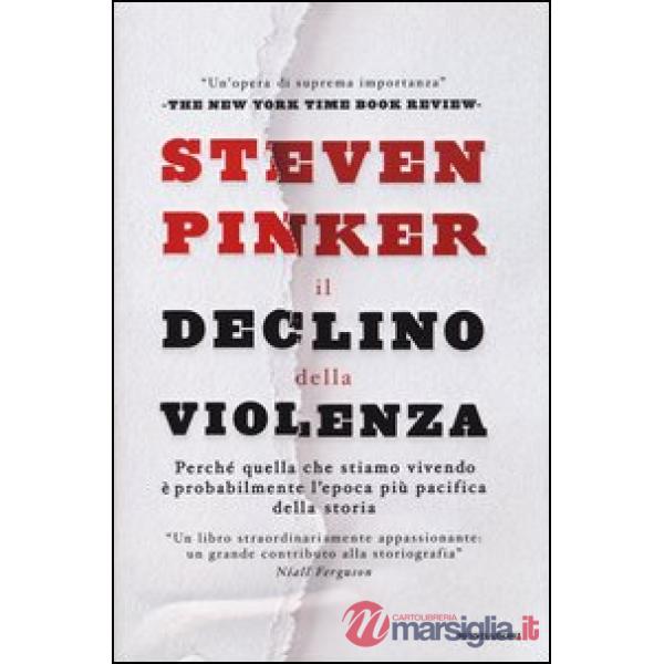 Declino della violenza. Perché quella che stiamo vivendo è probabilmente l'epoca