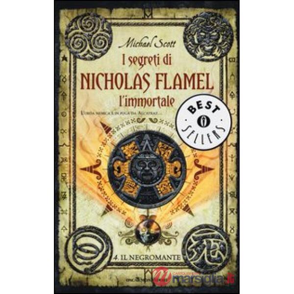 Negromante. I segreti di Nicholas Flamel, l'immortale (Il). Vol. 4