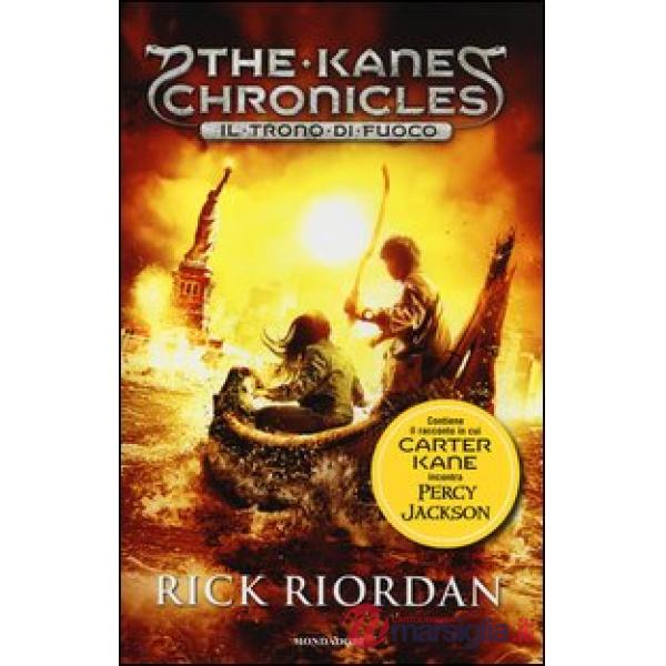Trono di fuoco. The Kane Chronicles (Il). Vol. 2